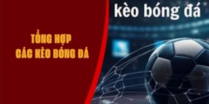 Kèo Bóng Đá Là Gì? Khám Phá Các Loại Kèo Bóng Đá Phổ Biến