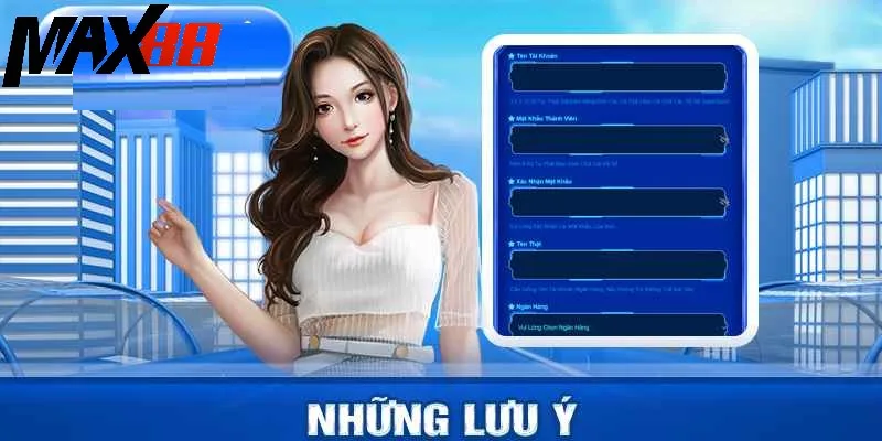 Lưu ý về các điều kiện khi thao tác tham gia đăng ký MAX88